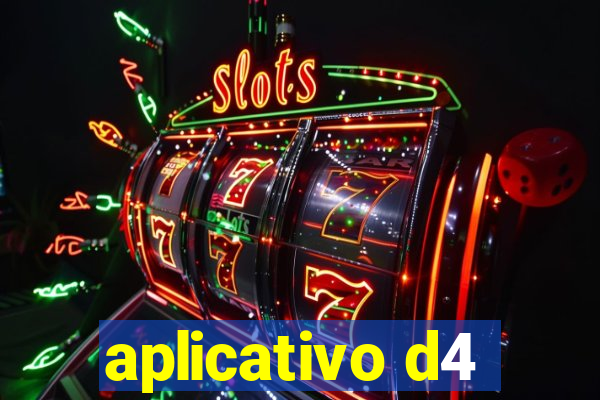 aplicativo d4
